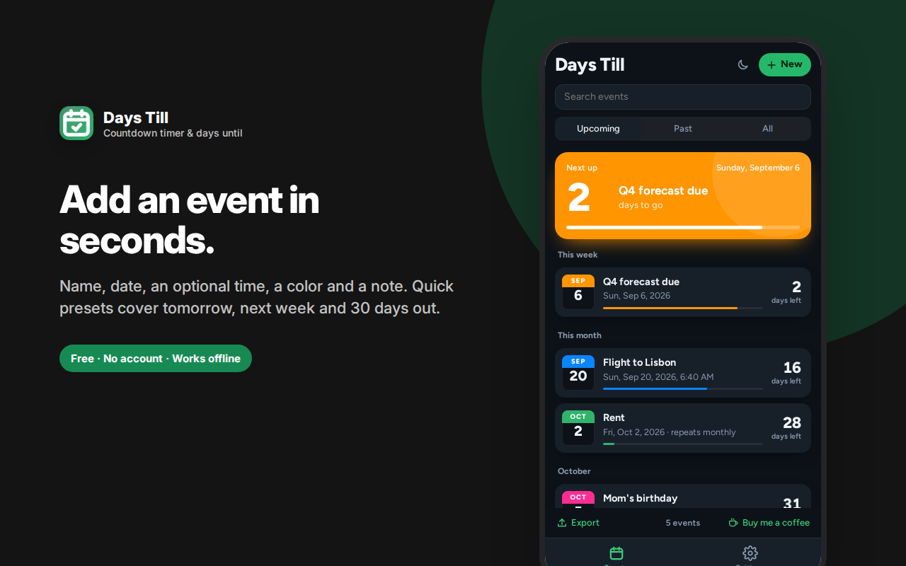 Add an event in seconds. — Days Till – Countdown Timer & Event Reminders