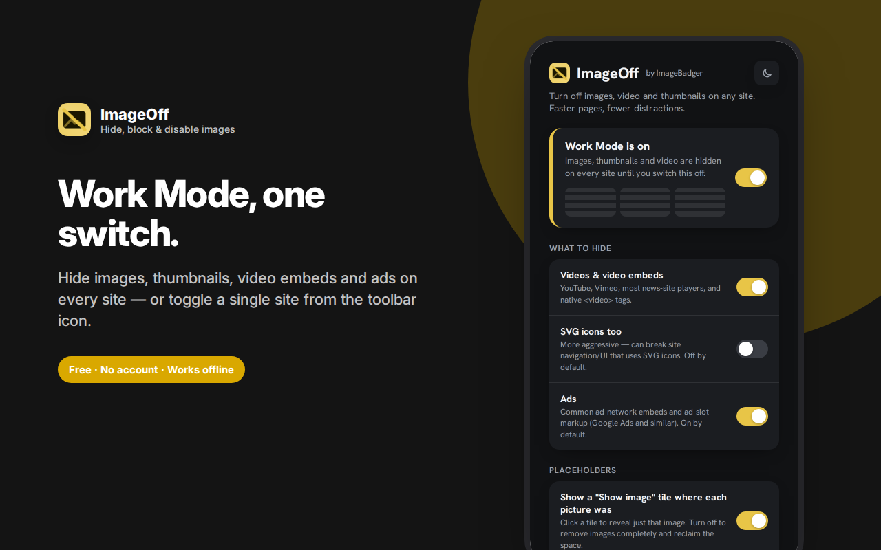 Work Mode, one switch. — ImageOff – Hide Images, Video & Ads for Focus