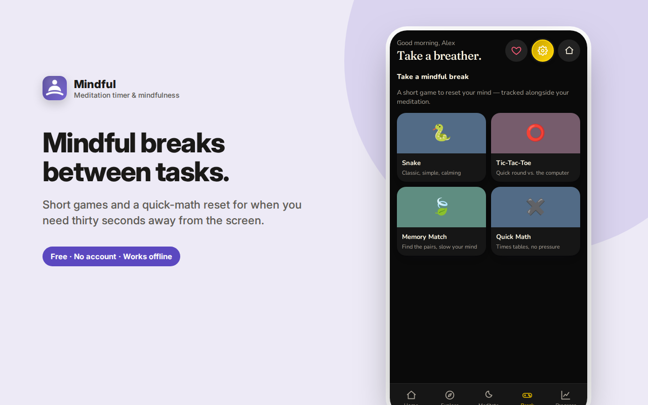 Mindful breaks between tasks. — Mindful – Meditation Timer, Sounds & Breaks