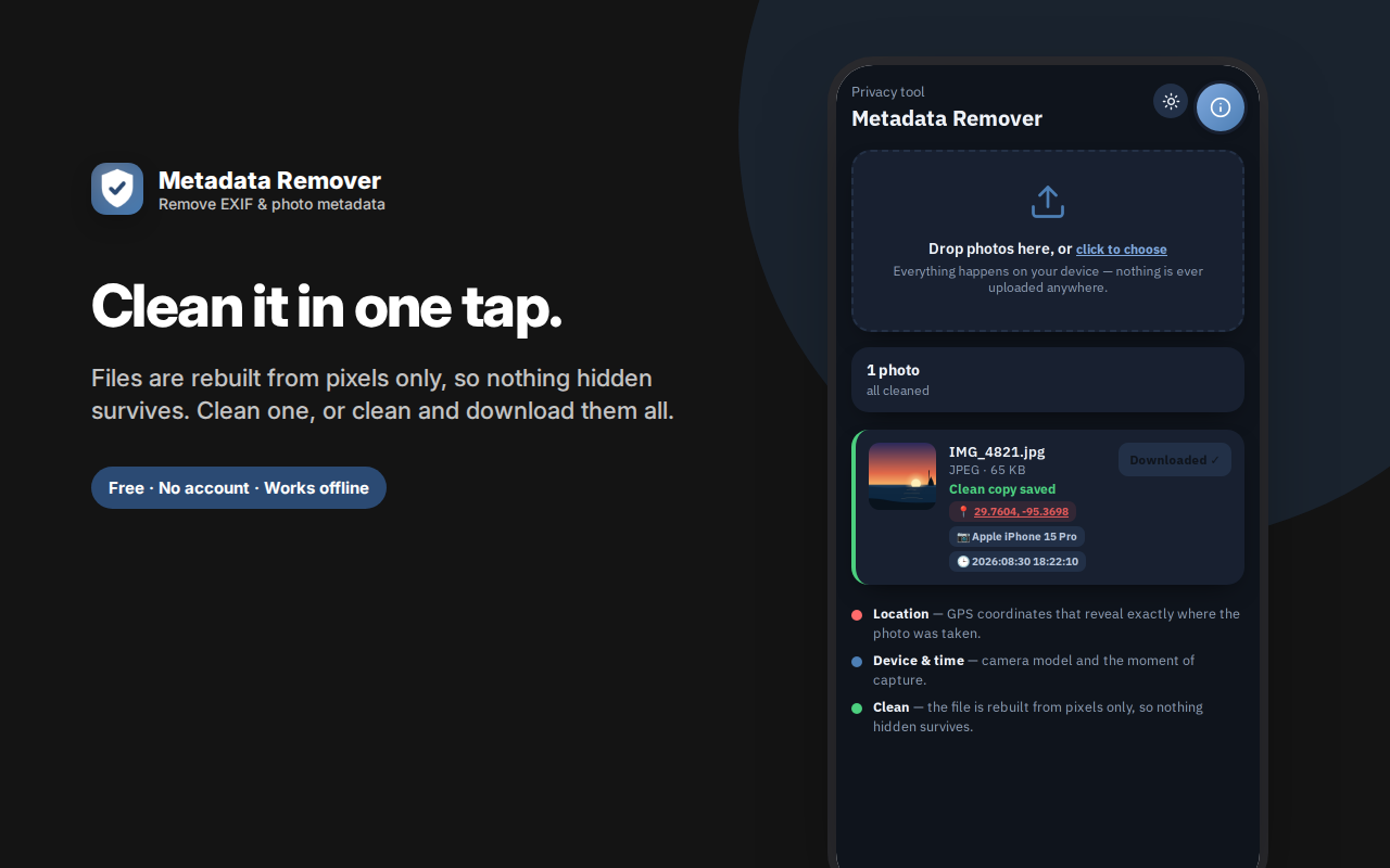 Clean it in one tap. — Metadata Remover – Strip EXIF & GPS from Photos