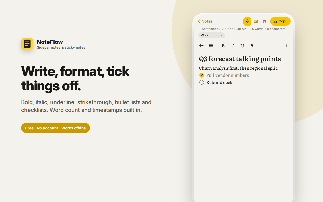 Write, format, tick things off. — NoteFlow – Sidebar Notes, Checklists & Folders