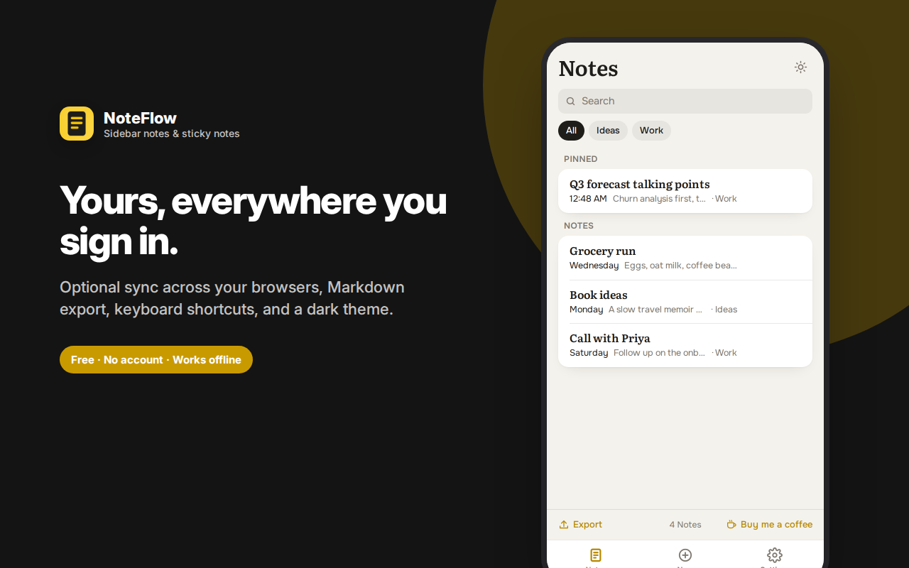 Yours, everywhere you sign in. — NoteFlow – Sidebar Notes, Checklists & Folders