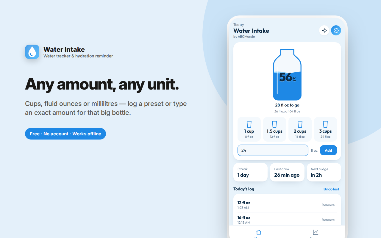 Any amount, any unit. — Water Intake – Hydration Tracker & Reminder